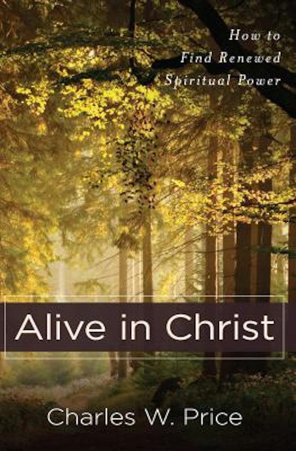 Cover image for Alive in Christ, isbn: 9780825439186