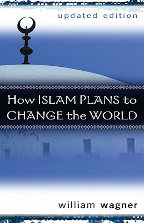Cover image for How Islam Plans to Change the World, isbn: 9780825439292