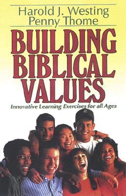 Cover image for Building Biblical Values, isbn: 9780825439575