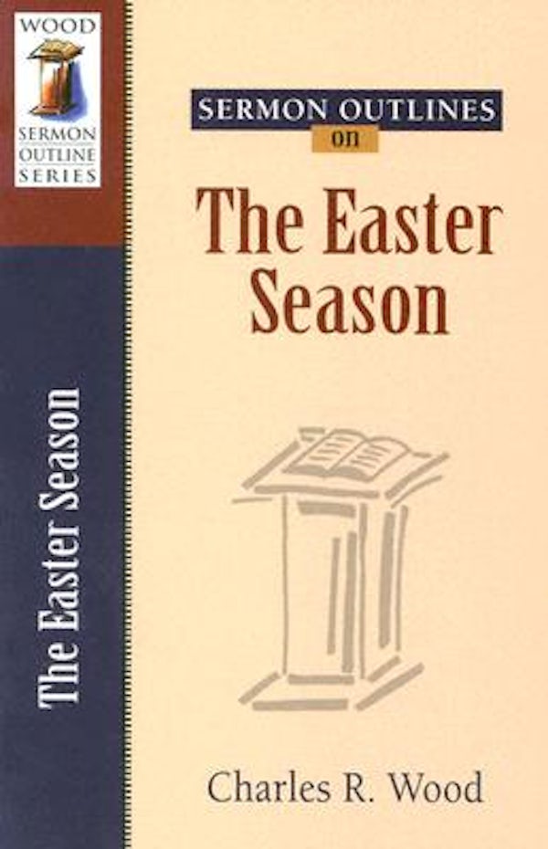 Cover image for Sermon Outlines on the Easter Season, isbn: 9780825441202