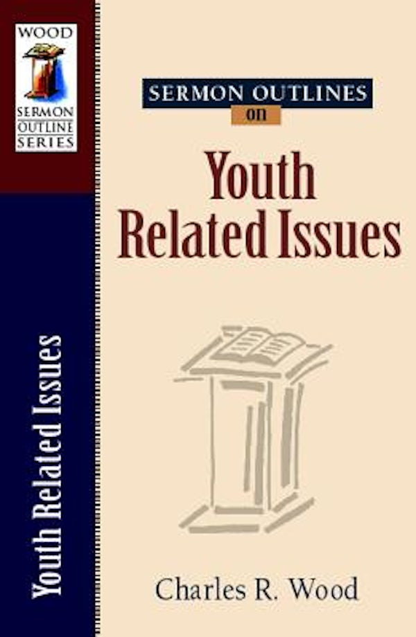 Cover image for Sermon Outlines on Youth Related Issues, isbn: 9780825441349