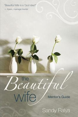 Cover image for The Beautiful Wife Mentor's Guide, isbn: 9780825442216