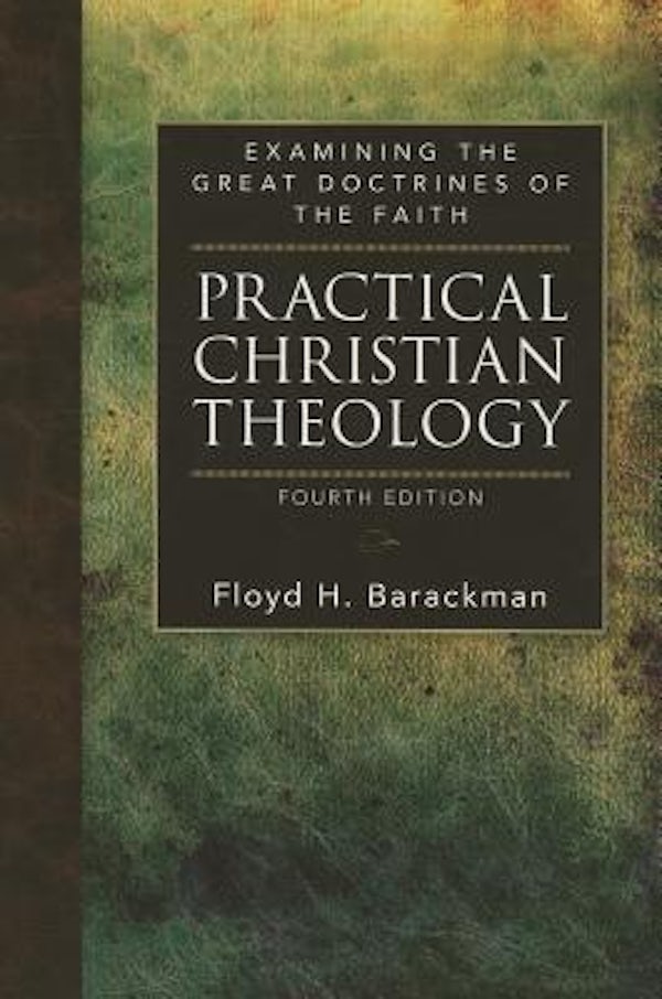 Cover image for Practical Christian Theology, isbn: 9780825442247