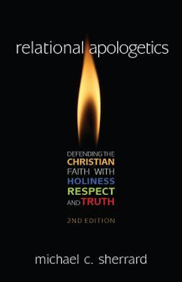Cover image for Relational Apologetics, isbn: 9780825442339
