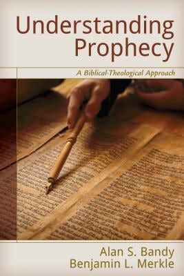 Cover image for Understanding Prophecy, isbn: 9780825442711