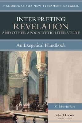 Cover image for Interpreting Revelation & Other Apocalyptic Literature, isbn: 9780825443640