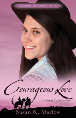 Cover image for Courageous Love, isbn: 9780825443701