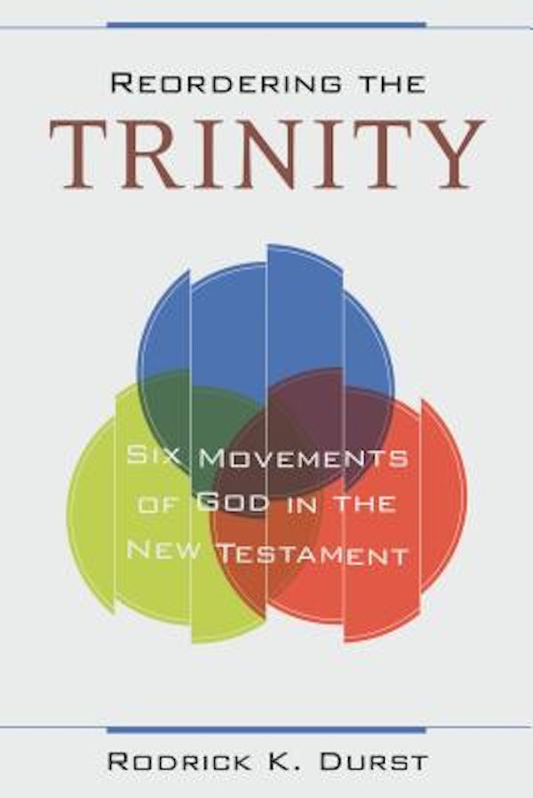 Cover image for Reordering the Trinity, isbn: 9780825443787