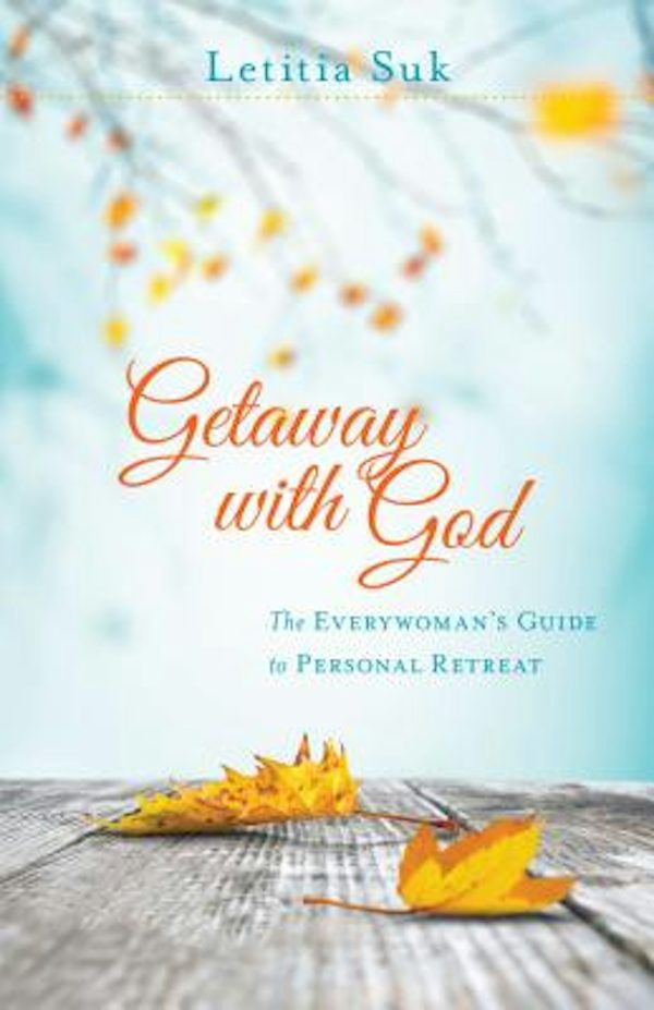 Cover image for Getaway with God, isbn: 9780825444159