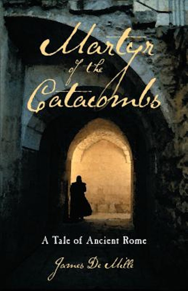 Cover image for Martyr of the Catacombs, isbn: 9780825444227
