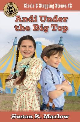 Cover image for Andi Under the Big Top, isbn: 9780825444319