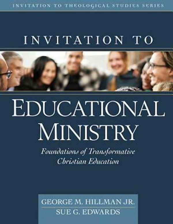 Cover image for Invitation to Educational Ministry, isbn: 9780825444449