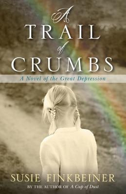 Cover image for A Trail of Crumbs, isbn: 9780825444463