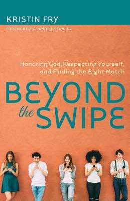 Cover image for Beyond the Swipe, isbn: 9780825445132