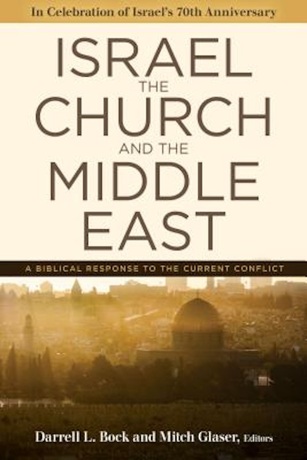 Cover image for Israel, the Church, and the Middle East, isbn: 9780825445774