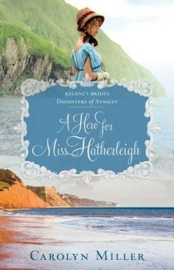 Cover image for A Hero for Miss Hatherleigh, isbn: 9780825445897