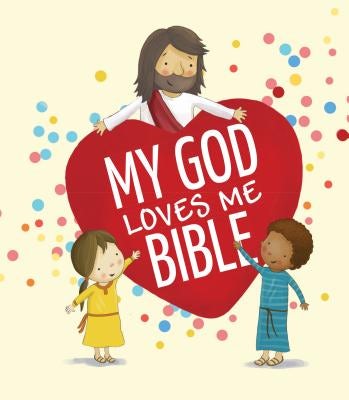 Cover image for My God Loves Me Bible, isbn: 9780825446320