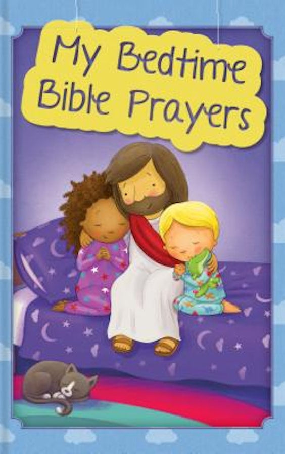 Cover image for My Bedtime Bible Prayers, isbn: 9780825446337