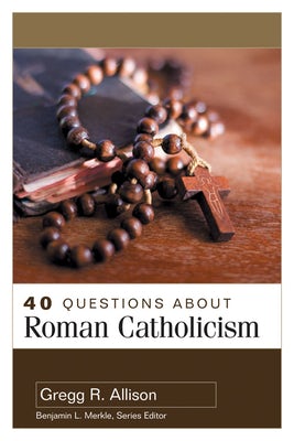 Cover image for 40 Questions about Roman Catholicism, isbn: 9780825447167