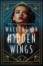 Cover image for Walking on Hidden Wings, isbn: 9780825448133