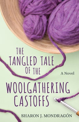 Cover image for The Tangled Tale of the Woolgathering Castoffs, isbn: 9780825448201