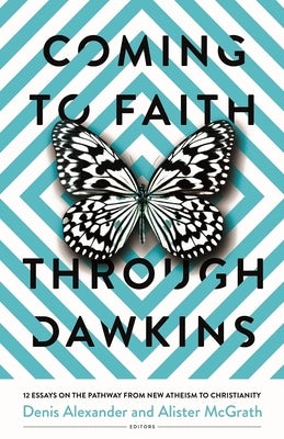 Cover image for Coming to Faith Through Dawkins, isbn: 9780825448225