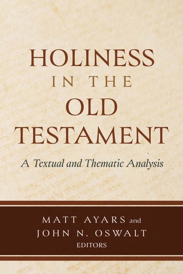 Cover image for Holiness in the Old Testament, isbn: 9780825448393