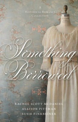 Cover image for Something Borrowed, isbn: 9780825448423