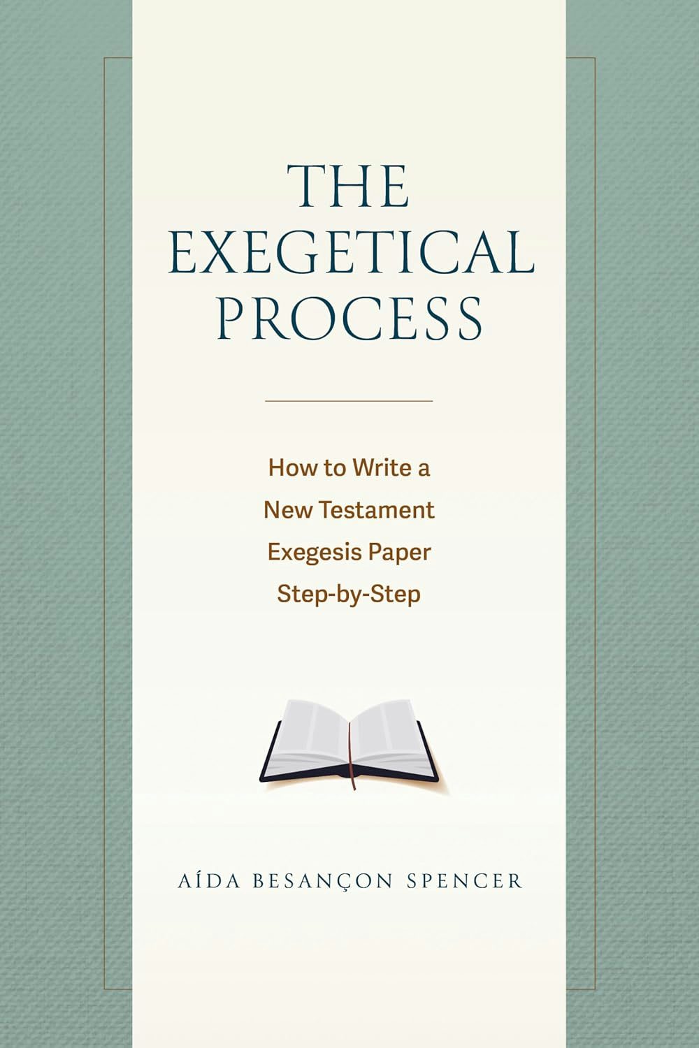 Cover image for The Exegetical Process, isbn: 9780825449161