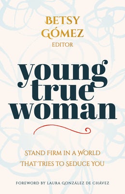 Cover image for Young True Woman, isbn: 9780825449307