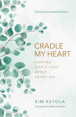Cover image for Cradle My Heart, isbn: 9780825449413