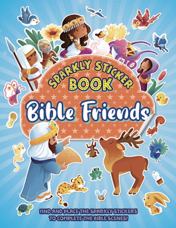 Cover image for Bible Friends: Sparkly Sticker Book, isbn: 9780825452833