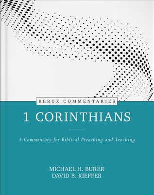Cover image for 1 Corinthians - Kerux, isbn: 9780825458316