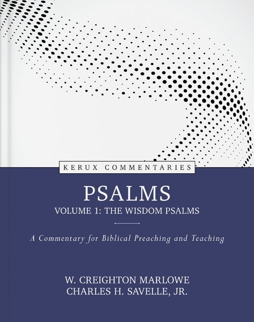Cover image for Psalms, Volume 1: The Wisdom Psalms, isbn: 9780825458460