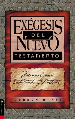 Cover image for Exégesis del Nuevo Testamento, isbn: 9780829703672
