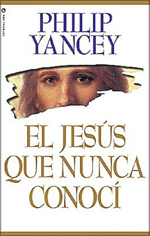 Cover image for El El Jes��s Que Nunca Conoc��, isbn: 9780829703719
