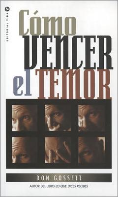 Cover image for La C��mo Vencer El Temor, isbn: 9780829704914