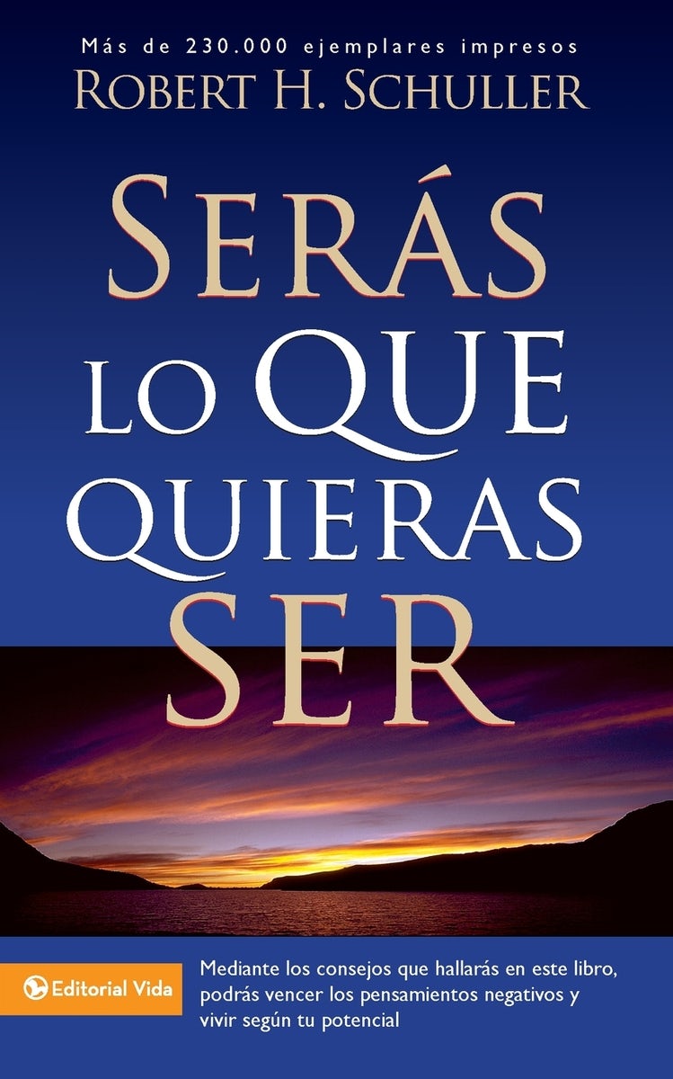Cover image for La Ser��s Lo Que Quieras Ser, isbn: 9780829705140