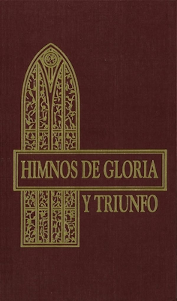 Cover image for Himnos de Gloria Y Triunfo, Tapa Dura, Vino, isbn: 9780829707267