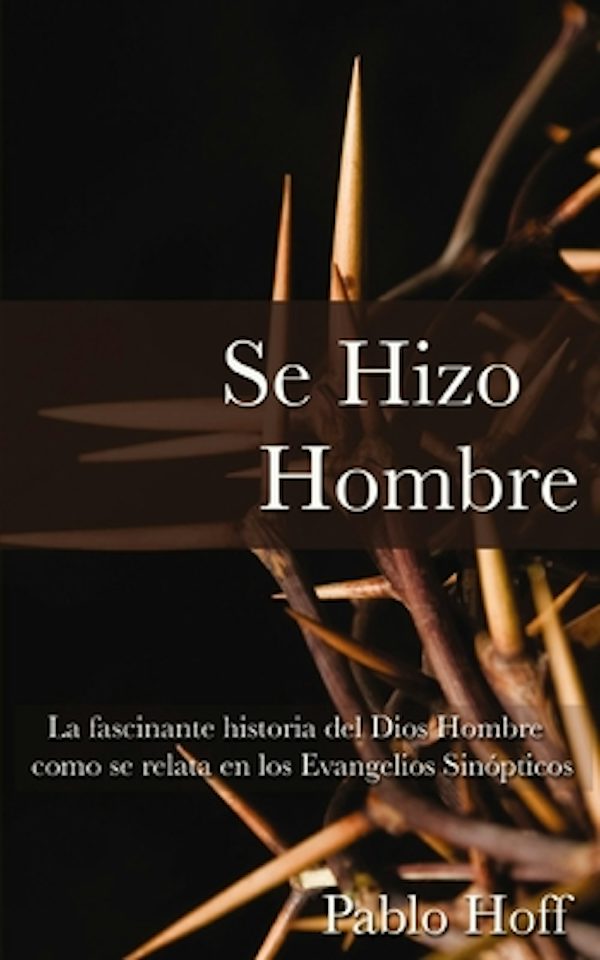 Cover image for Se Hizo Hombre, isbn: 9780829710274