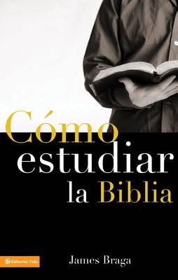 Cover image for Cómo Estudiar La Biblia, isbn: 9780829713688