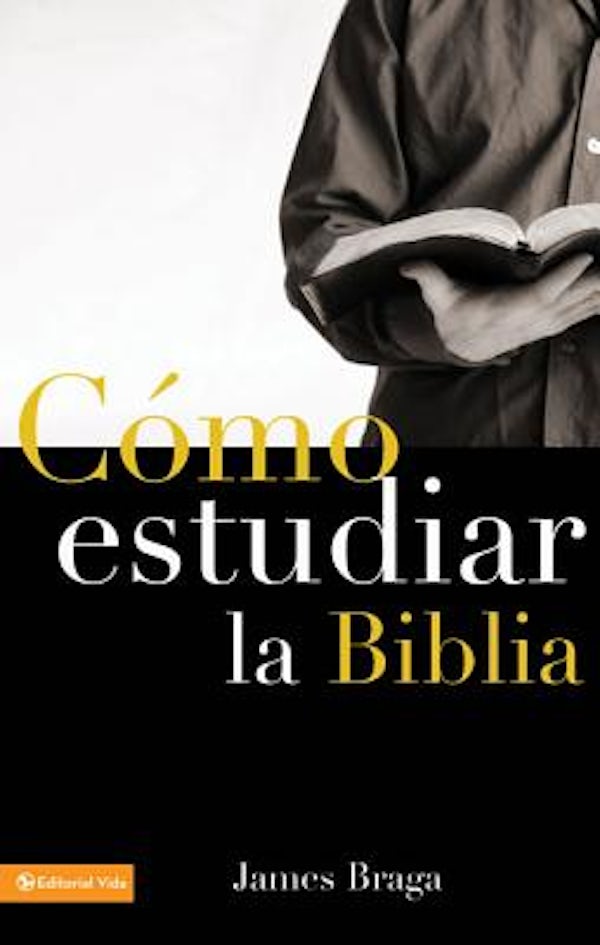 Cover image for C�mo Estudiar La Biblia, isbn: 9780829713688