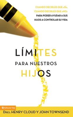 Cover image for Límites Para Nuestros Hijos, isbn: 9780829716894