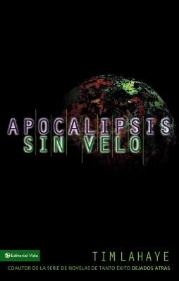 Cover image for Apocalipsis Sin Velo, isbn: 9780829720730