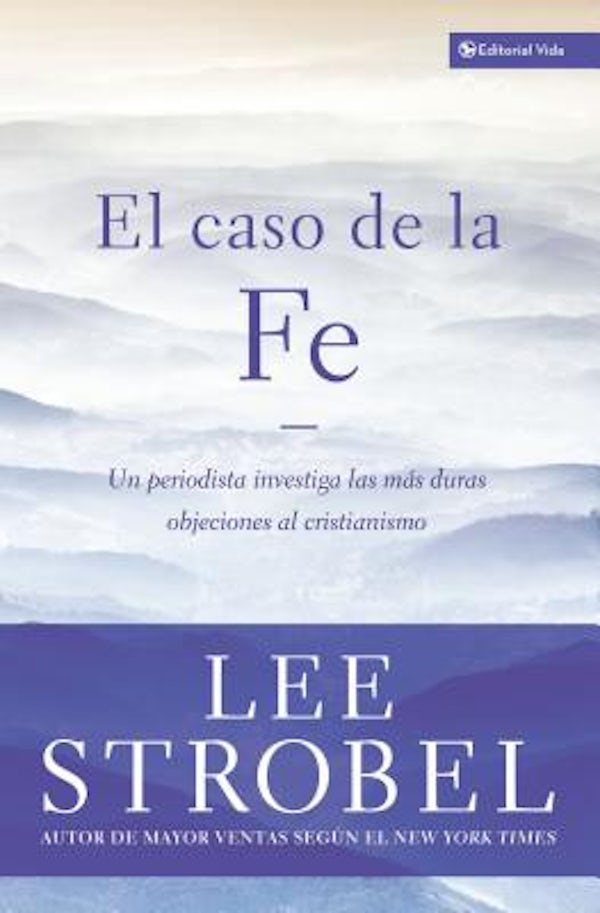 Cover image for El Caso de la Fe, isbn: 9780829732993