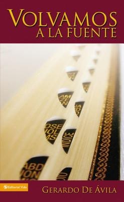 Cover image for Las Volvamos a la Fuente, isbn: 9780829734317