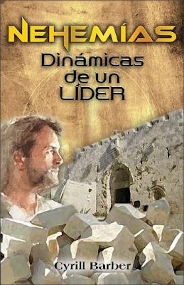 Cover image for La Nehem��as din��mica de un l��der, isbn: 9780829734997