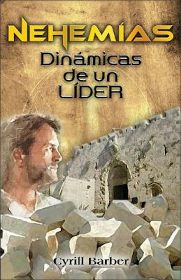 Cover image for La Nehem��as din��mica de un l��der, isbn: 9780829734997