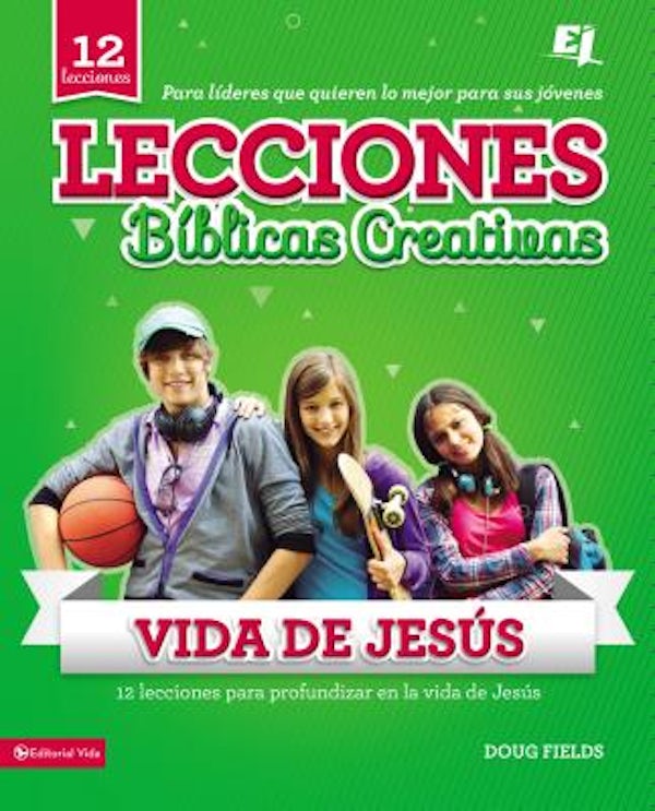 Cover image for Lecciones B�blicas Creativas: de la Vida de Jes�s, isbn: 9780829736717