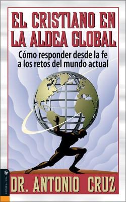 Cover image for El Cristiano en la Aldea Global, isbn: 9780829739213